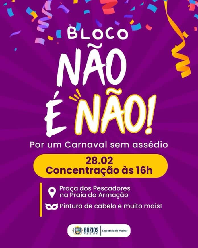 Bloco 'NÃO É NÃO' reforça a luta contra o assédio no Carnaval de Búzios