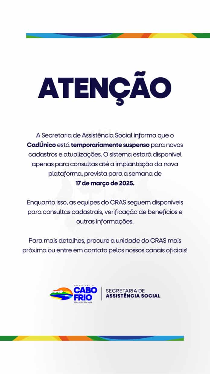 Novos cadastros e atualizações estão temporariamente suspensos no sistema do CadÚnico