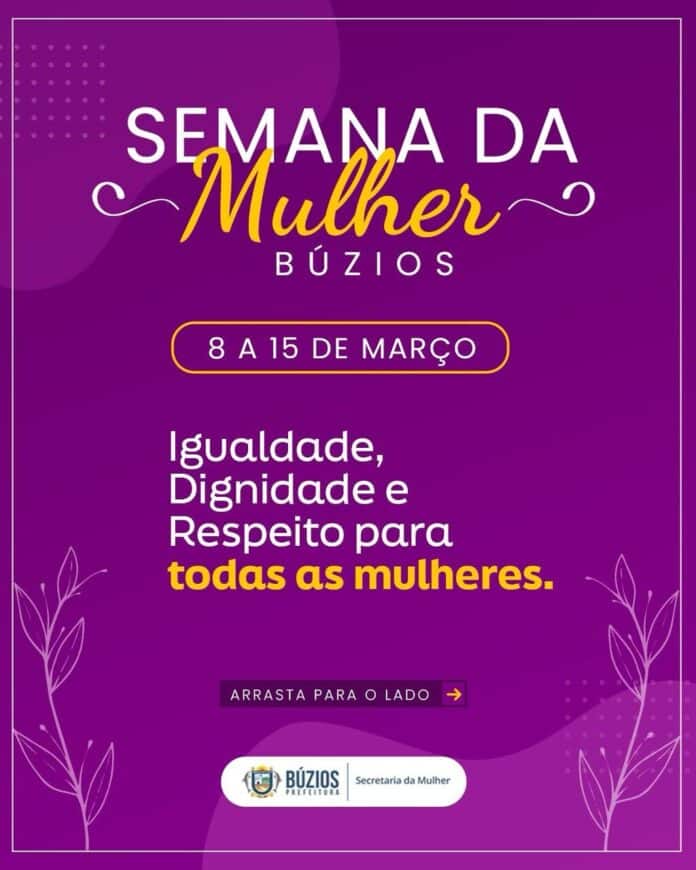 Semana da Mulher em Búzios: Celebração, Empoderamento e Conquista da Independência Feminina